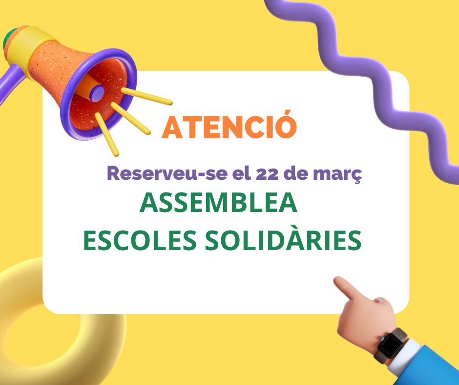 En este momento estás viendo Assemblea Escoles Solidàries